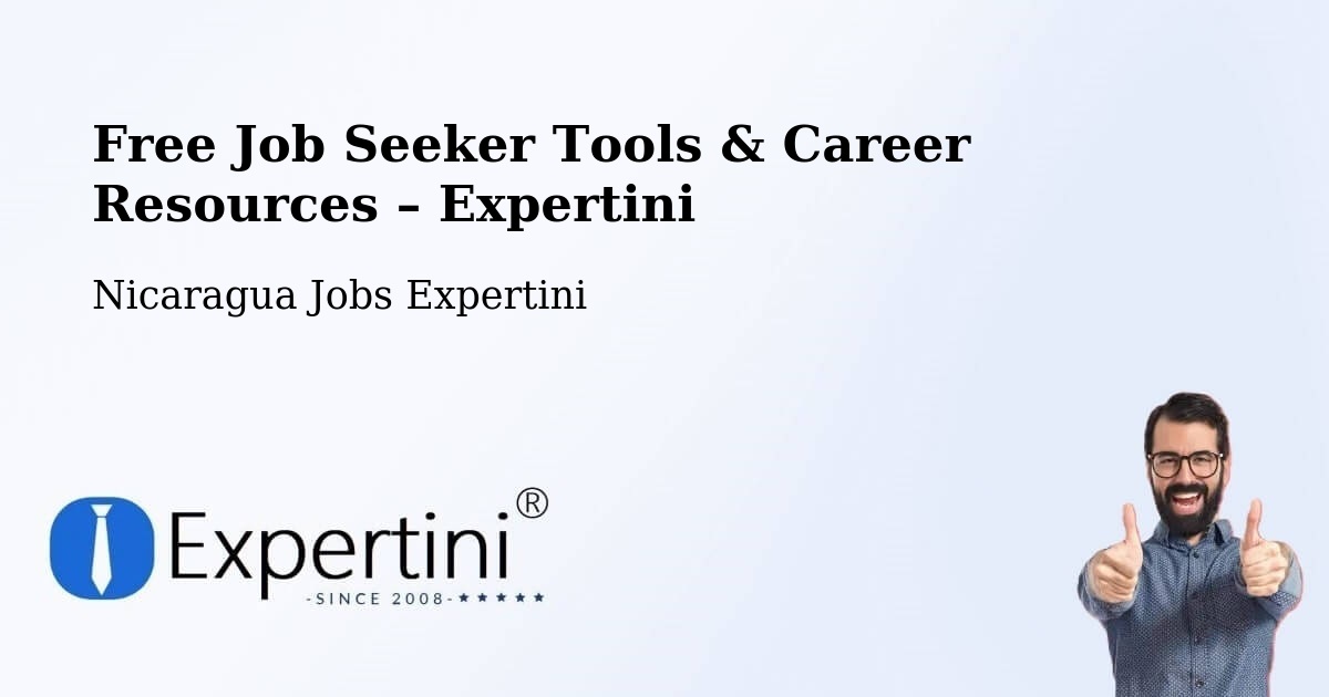 Free Job Seeker Tools & Career Resources – Nicaragua - Nicaragua Jobs Expertini