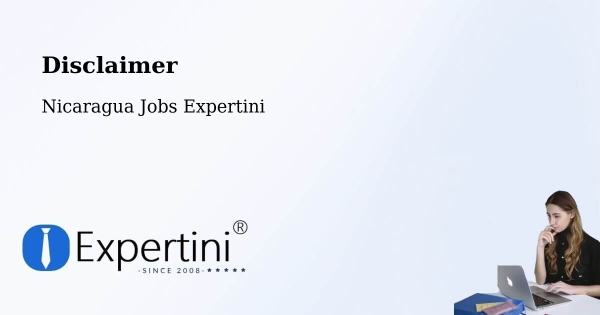 Disclaimer – Nicaragua - Nicaragua Jobs Expertini