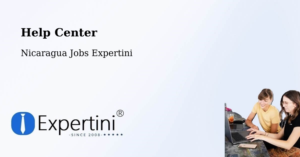 Help Center – Nicaragua - Nicaragua Jobs Expertini