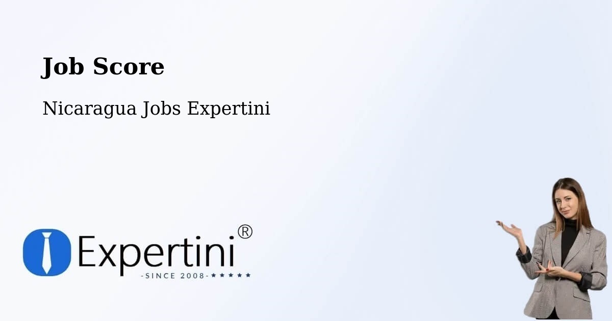 Job Score & Job Description Score Tool – Nicaragua - Nicaragua Jobs Expertini